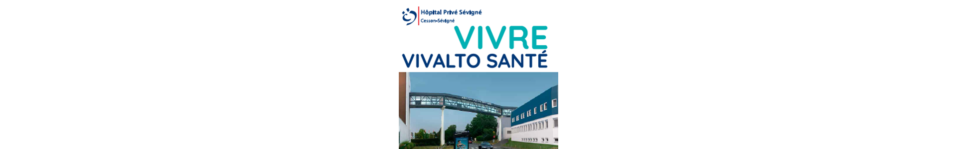 Journal Vivre Santé - Hôpital Privé Sévigné - Mars 2019