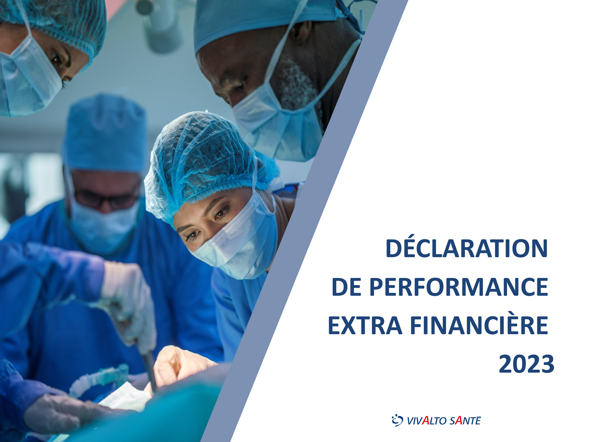 Déclaration de Performance Extra Financière 2023 - Vivalto Santé